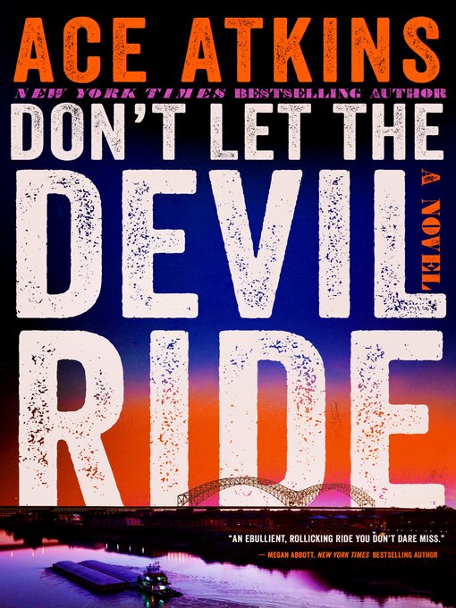 Title details for Don't Let the Devil Ride by Ace Atkins - Wait list